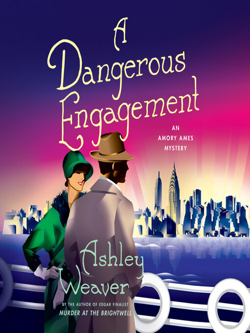 Title details for A Dangerous Engagement by Ashley Weaver - Wait list